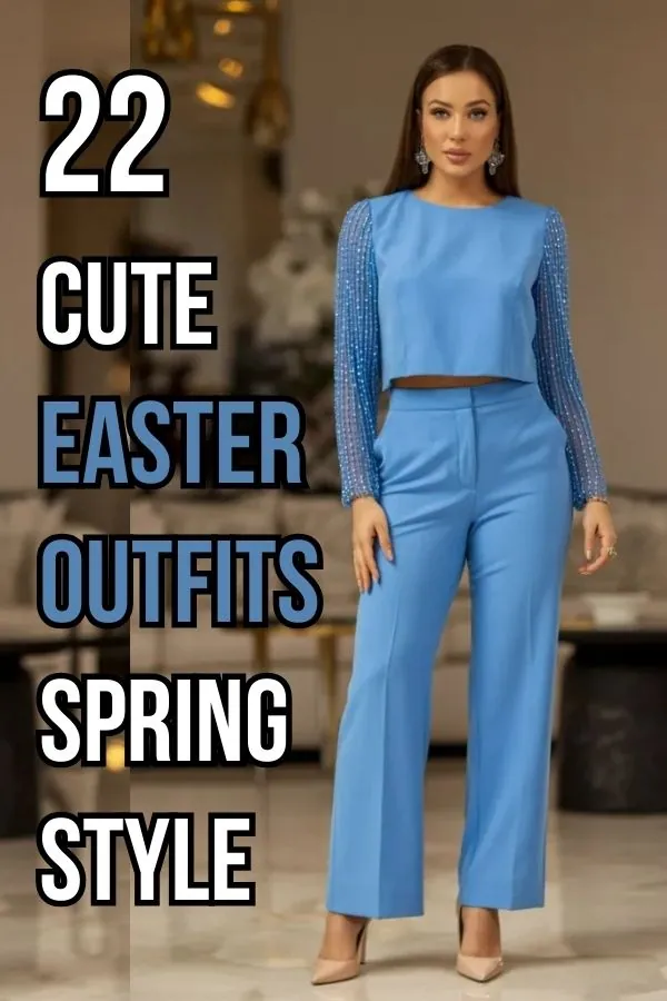 Cute Easter Outfits