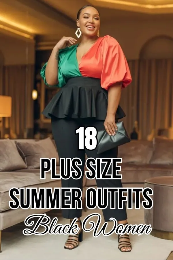Plus Size Summer Outfits For Black Women