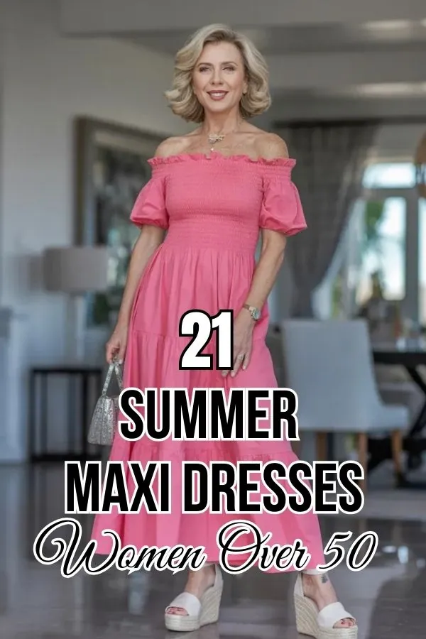 Summer Maxi Dresses for Women Over 50