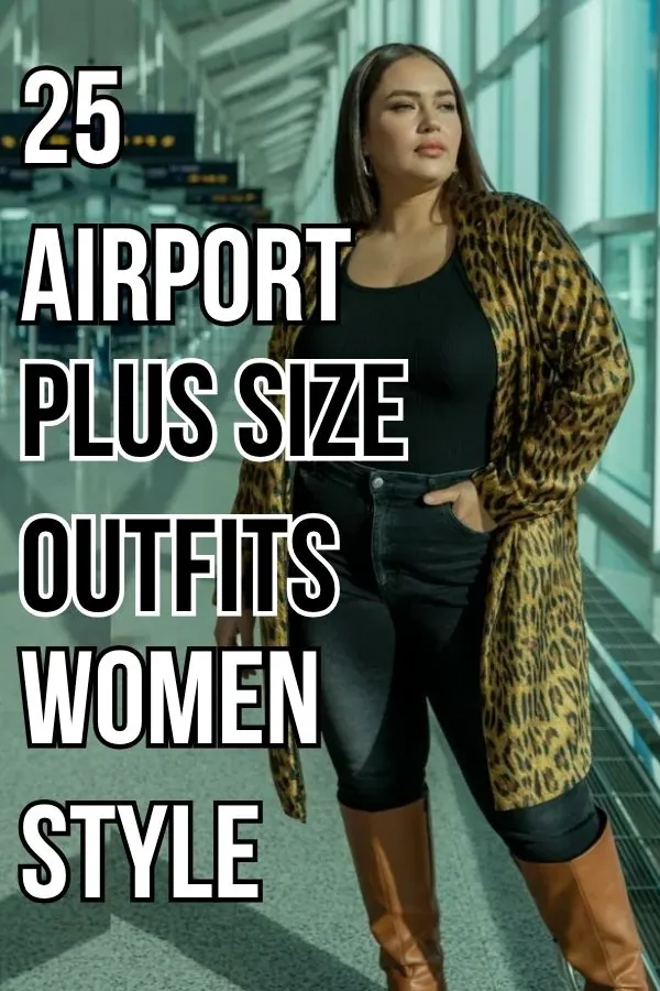 Airport Outfits for Plus Size Women