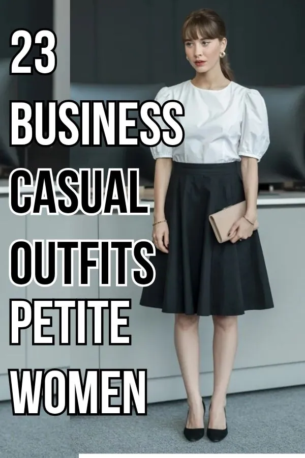 Business Casual Outfits for Petite Women
