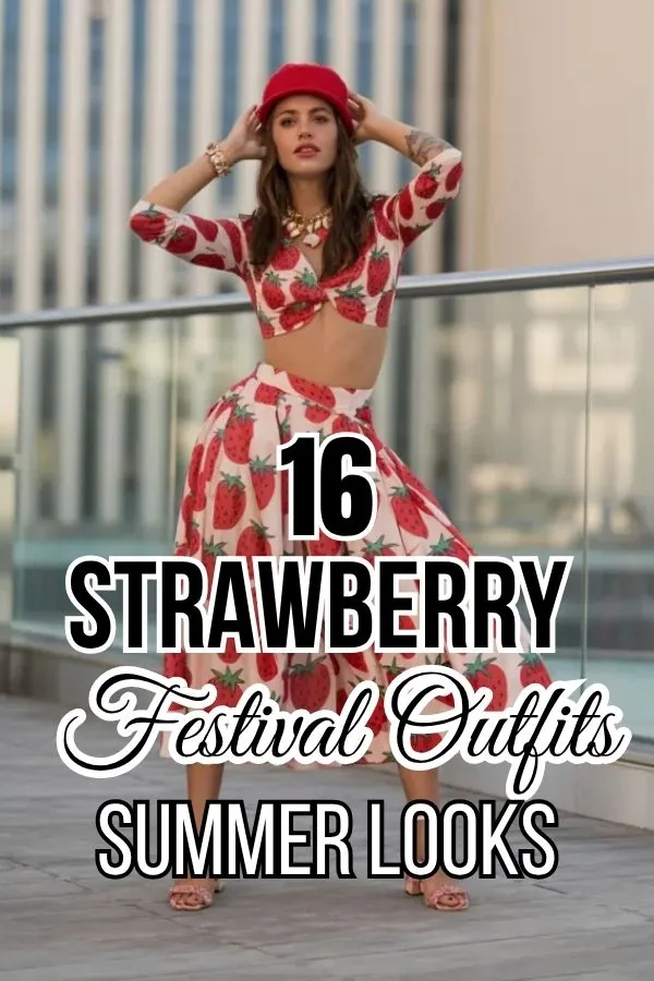 Strawberry Festival Outfits for Women